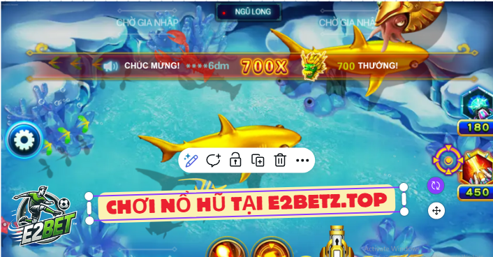 Chơi nổ hũ tại nhà cái E2bet